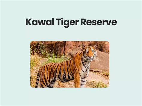 Kawal Tiger Reserve | UPSC | Civils360 IAS