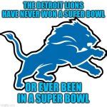 Detroit Lions Blank Template - Imgflip