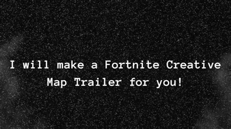 Make a trailer for your fortnite map by Tefpfn | Fiverr