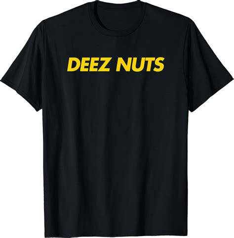 Amazon.com: Deez Nuts T-Shirt : Clothing, Shoes & Jewelry