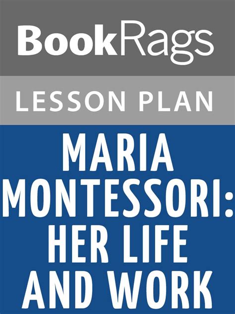 Amazon.com: Lesson Plan Maria Montessori: Her Life and Work by E. M ...