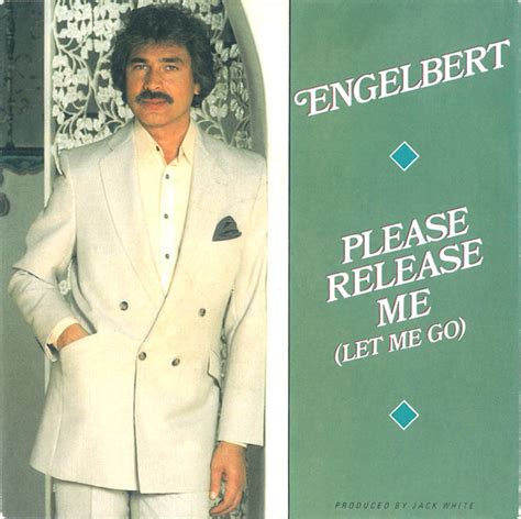 Engelbert – Please Release Me (Let Me Go) (1987, Vinyl) - Discogs