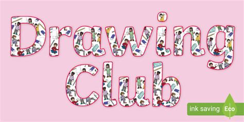 Drawing Club Display Lettering - Twinkl - KS1 (teacher made)