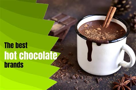 The Best Hot Chocolate Brands In The World 2024