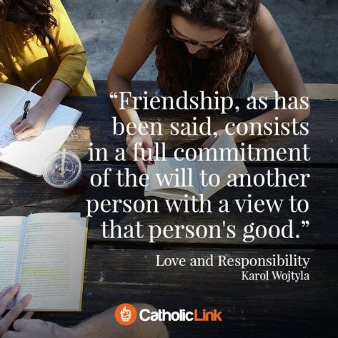 Gallery: Quotes From Love And Responsibility By Karol Wojtyla (St. John ...