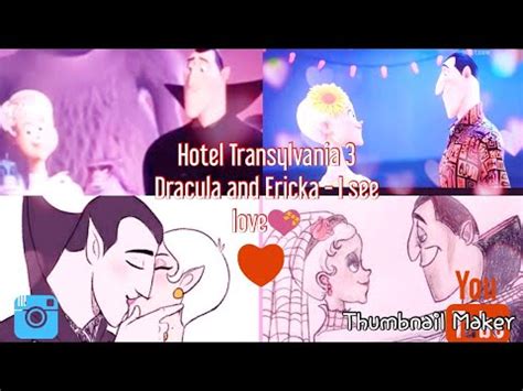 Hotel Transylvania 3 Dracula and Ericka - I see love💝 - YouTube