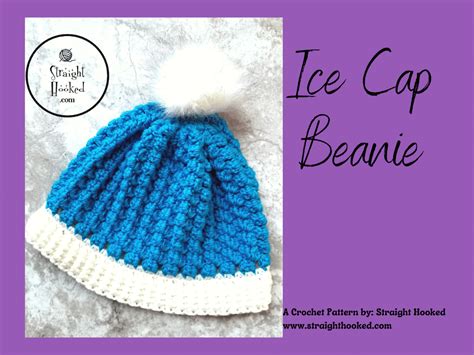 Ice Cap Beanie crochet pattern – Straight Hooked