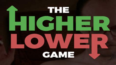 The Higher Lower Game Youtube - teenfasr