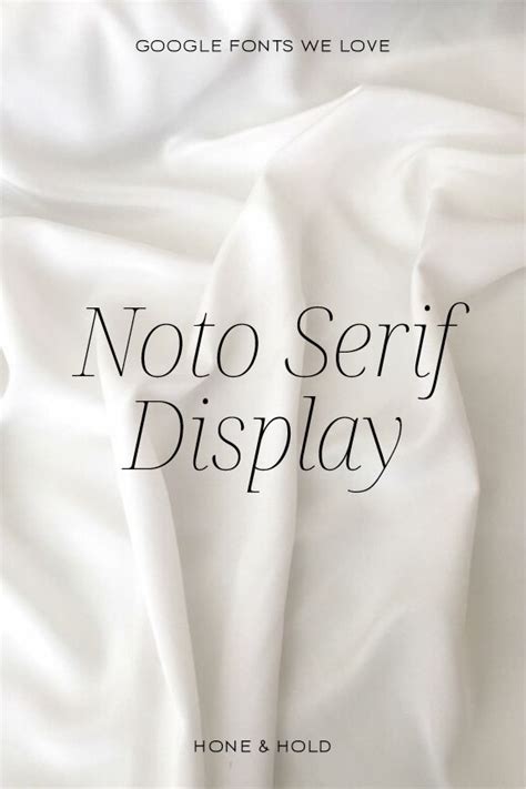 Noto Serif Display - 5 Google Fonts We Love | Google fonts, Edgy fonts, Instagram font