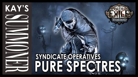 PoE 3.15 - Pure Spectres Necromancer - Syndicate Operatives - YouTube