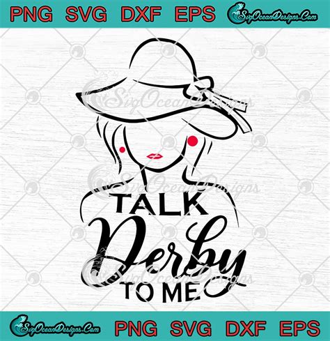 Talk Derby To Me Derby Party 2023 SVG - Kentucky Derby Horse Racing ...