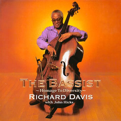 Richard Davis With John Hicks – The Bassist ~ Homage To Diversity ...