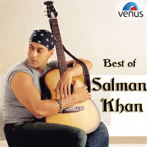 Best Of Salman Khan Songs Download: Best Of Salman Khan MP3 Songs ...