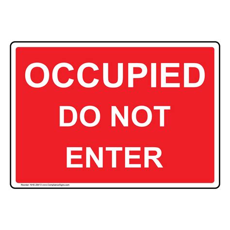 Occupied Do Not Enter Sign NHE-29413