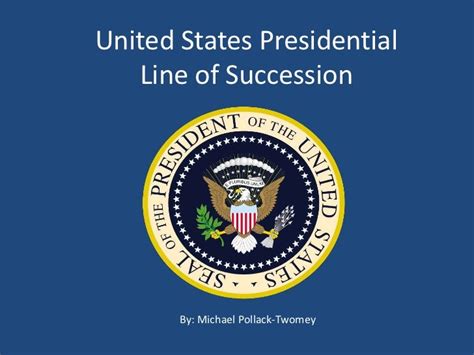 U.S. Presidential Line of Succession