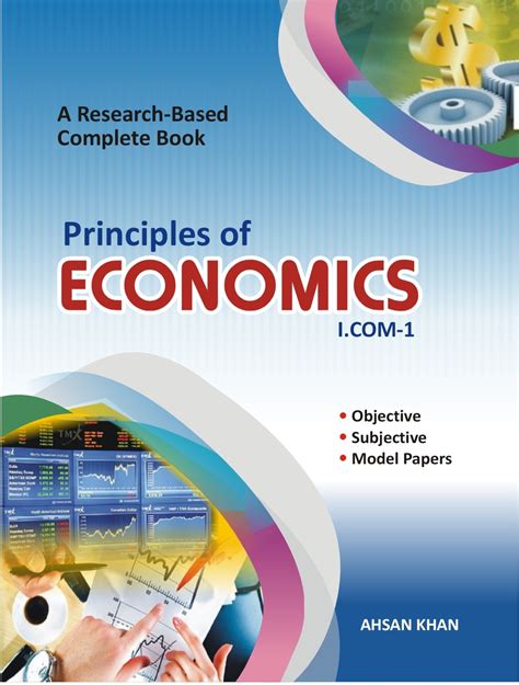 Economics and Education: Principles of Economics Book by Ahsan Khan