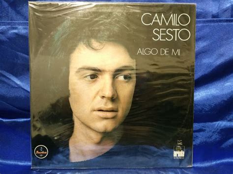 Camilo Sesto - Algo De Mi (1977, Vinyl) | Discogs