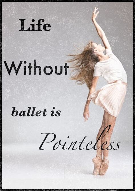 Best 25+ Ballet quotes ideas on Pinterest | Ballet dancer problems ...