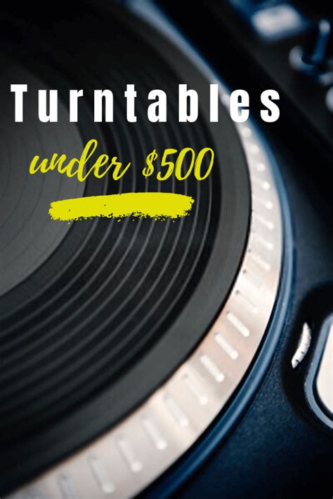 6 Best Turntables Under $500: Classic Music Galore For 2022 - Buying Guide