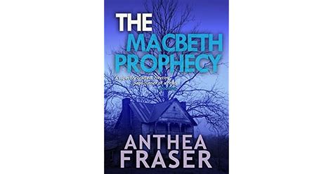 The Macbeth Prophecy by Anthea Fraser