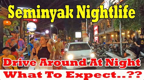 Drive Around Seminyak At Night | Seminyak Bali Nightlife | What To ...