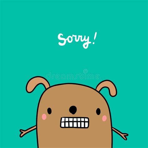 Sorry Hand Drawn Illustration with Cute Dog Feeling Blame. Cartoon Minimalism with Lettering ...