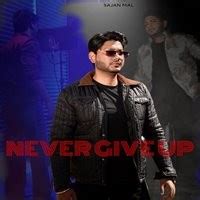 Never Give Up Song Download: Play & Listen Never Give Up Punjabi MP3 Song @Gaana