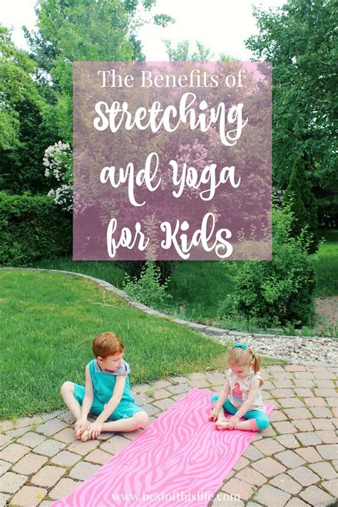 The Benefits of Stretching and Yoga for Kids + Gaiam Giveaway!