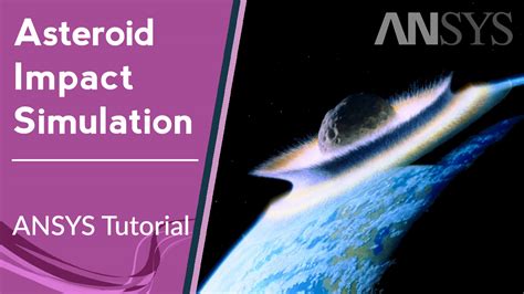 Impact Simulation of an Asteroid | ANSYS Tutorial - I DESIGN BEST