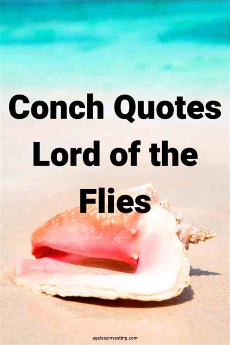 25 Conch Quotes Lord of the Flies With Page Numbers | Ageless Investing