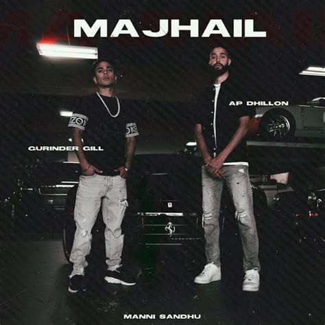 Majhail Group - Album by AP Dhillon | Spotify