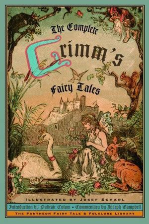 The Complete Grimm's Fairy Tales by Jacob Grimm | Goodreads