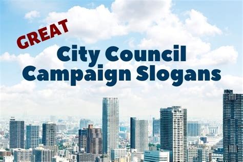 A List of Our Best City Council Slogans