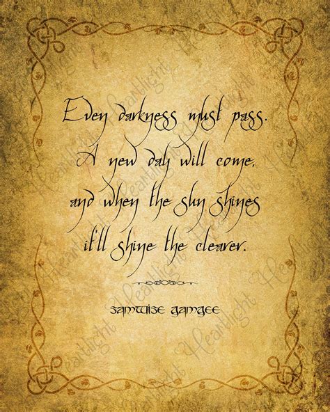 Even Darkness Must Pass Samwise Gamgee Quote The Two Towers Parchment Printable | Lotr quotes ...