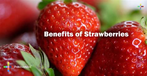 Benefits of Strawberries - PositiveMed