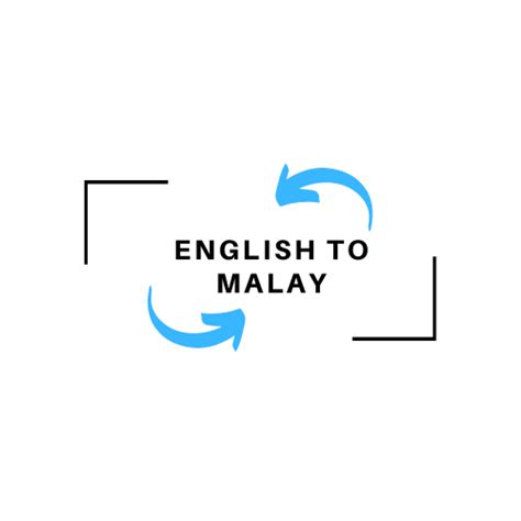 English to Malay Translation Online - FREE, FAST and ACCURATE