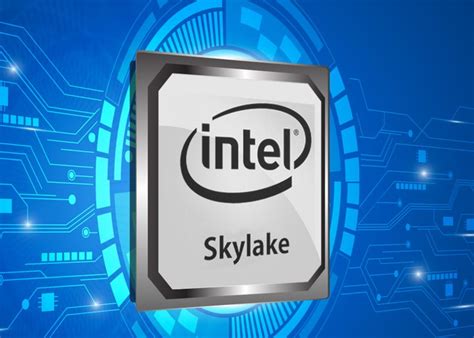 Intel Launches 8 New Skylake & Broadwell Processors - Geeky Gadgets