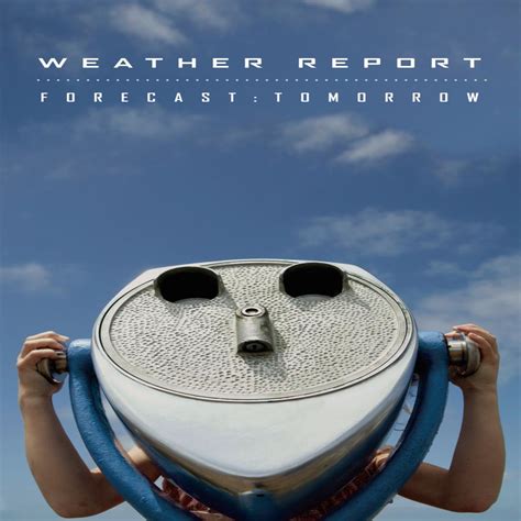 Download Weather Report - Forecast Tomorrow (2006) [gnodde] Torrent | 1337x