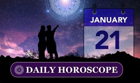 Daily horoscope for January 21: Your star sign reading for today ...