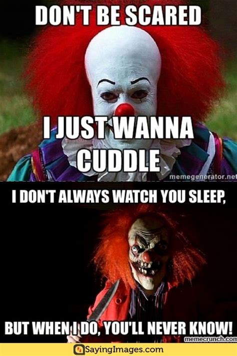 20 Scary Clown Memes That'll Haunt You At Night | SayingImages.com | Scary clowns, Scary clown ...