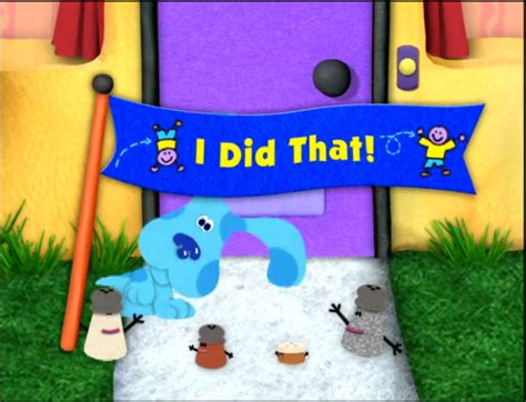 I Did That! | Blue's Clues Wiki | FANDOM powered by Wikia