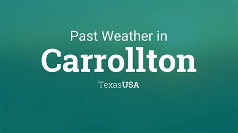 Past Weather in Carrollton, Texas, USA — Yesterday or Further Back