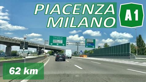 A1 | PIACENZA - MILANO | Autostrada del Sole - YouTube