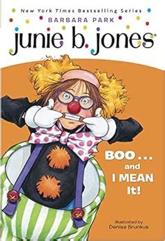 Amazon.com: Junie B., First Grader: Boo...and I Mean It! (Junie B. Jones, No. 24) (9780375828072 ...