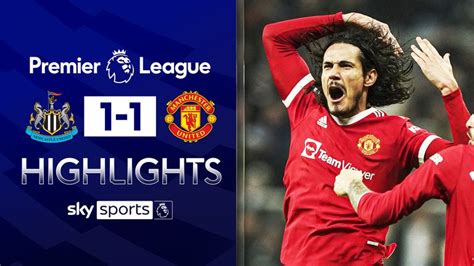 Newcastle 1-1 Manchester United | Premier League Highlights | Video ...