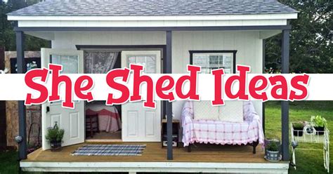 She Shed Ideas - Gorgeous Shed Office, Craft Room & Woman Cave Ideas For Your Backyard