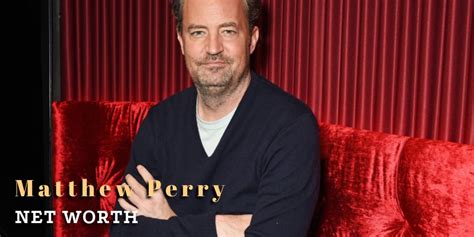 Matthew Perry Net Worth, Age, Biography And Personal Life