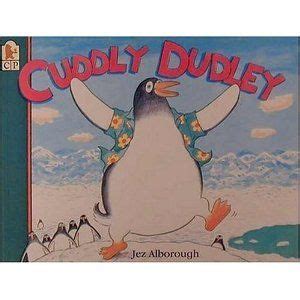 Cuddly Dudley by Jez Alborough | Kinder, Winter