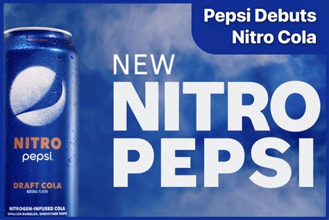 Pepsi Debuts Nitro Cola