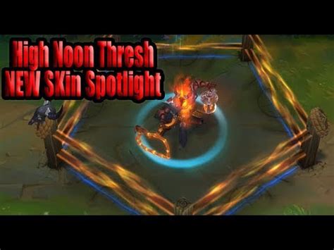 high noon thresh New Skin 2018 || League of Legends Pre-Release New High noon SKins ! - YouTube